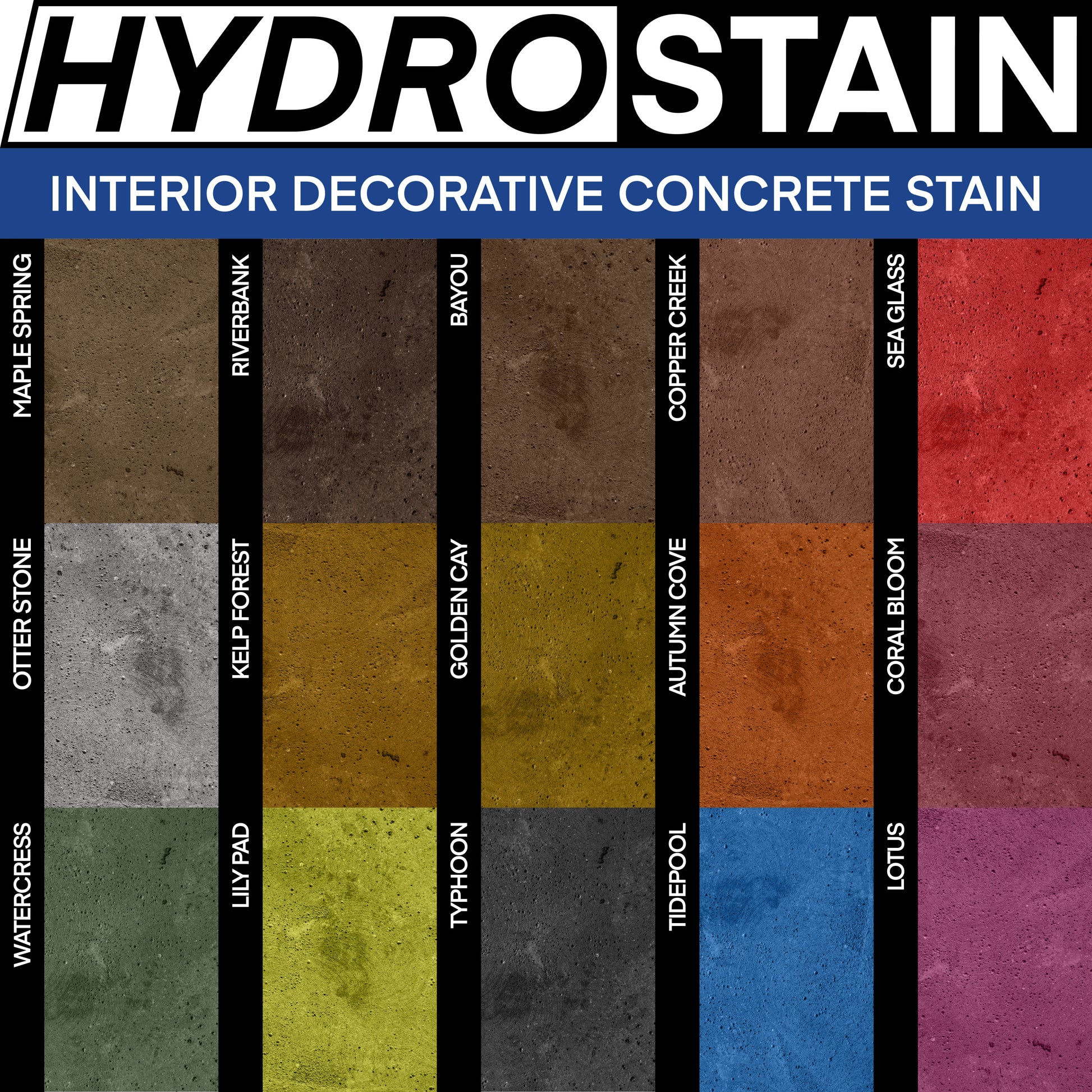 HydroStain concrete dye color chart showing 15 transparent stain shades by U.S. Surface Technologies, designed to enhance and color interior concrete floors before sealing with HydroSeal.